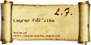 Leyrer Füzike névjegykártya